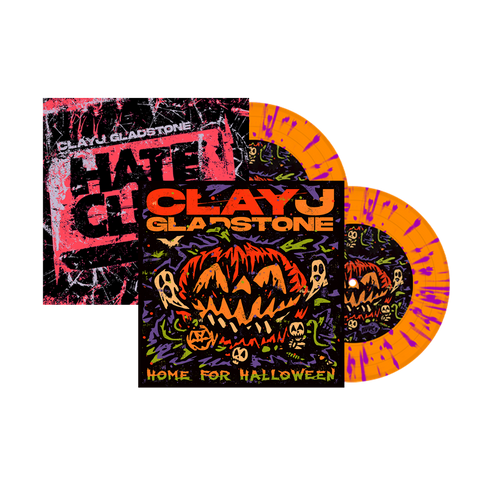 Clay J Gladstone - Hate Club - Home For Halloween - Halloween Splatter 7"